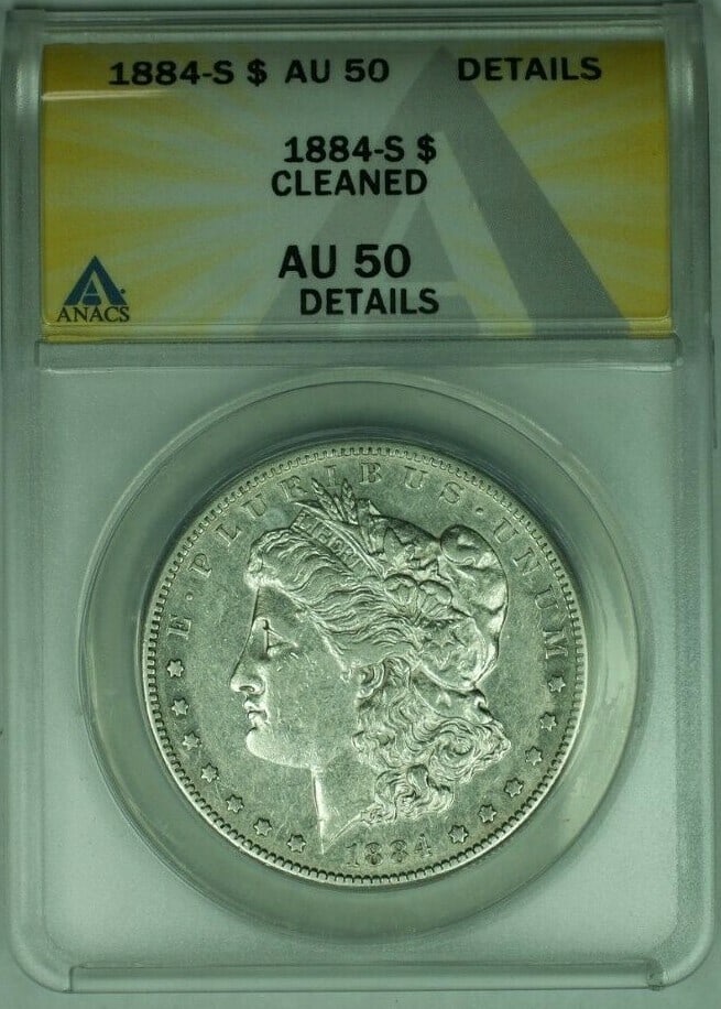 ANACS AU-50 1884-S Morgan Silver Dollar San Francisco Cleaned: ANACS AU-50 1884-S Morgan Silver Dollar San Francisco Cleaned This 1884-S Morgan Silver Dollar has been certified by ANACS with an AU-50 Details grade and notes of cleaning. Minted in San Francisco, i