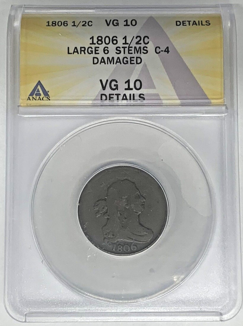 1806 Draped Bust Half Cent ANACS VG 10 C-4 Variety Damaged: 1806 Draped Bust Half Cent ANACS VG 10 C-4 Variety Damaged This is an 1806 Draped Bust Half Cent coin, certified by ANACS with a grade of VG 10 Details. The coin is of United States origin, features t