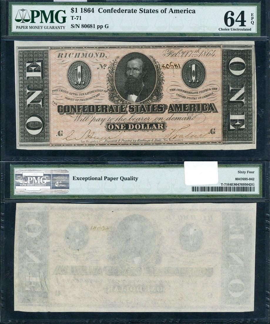 1864 $1 Confederate Note T-71 PMG Choice CU64 EPQ (1 of 3)