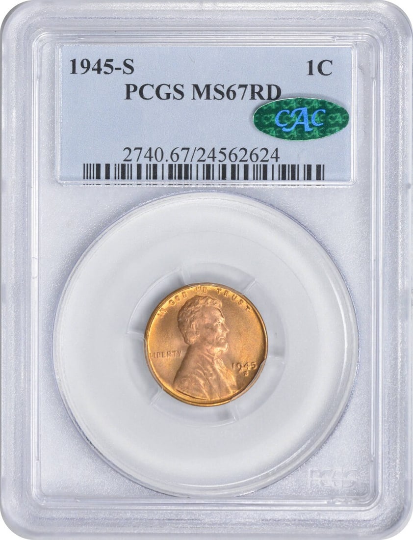 MS67RD PCGS CAC 1945-S Lincoln Wheat Cent San Francisco Mint: MS67RD PCGS CAC 1945-S Lincoln Wheat Cent San Francisco Mint This 1945-S Lincoln Wheat Cent is graded MS67RD by PCGS and features the CAC designation. Minted in San Francisco, it is composed of 95% co