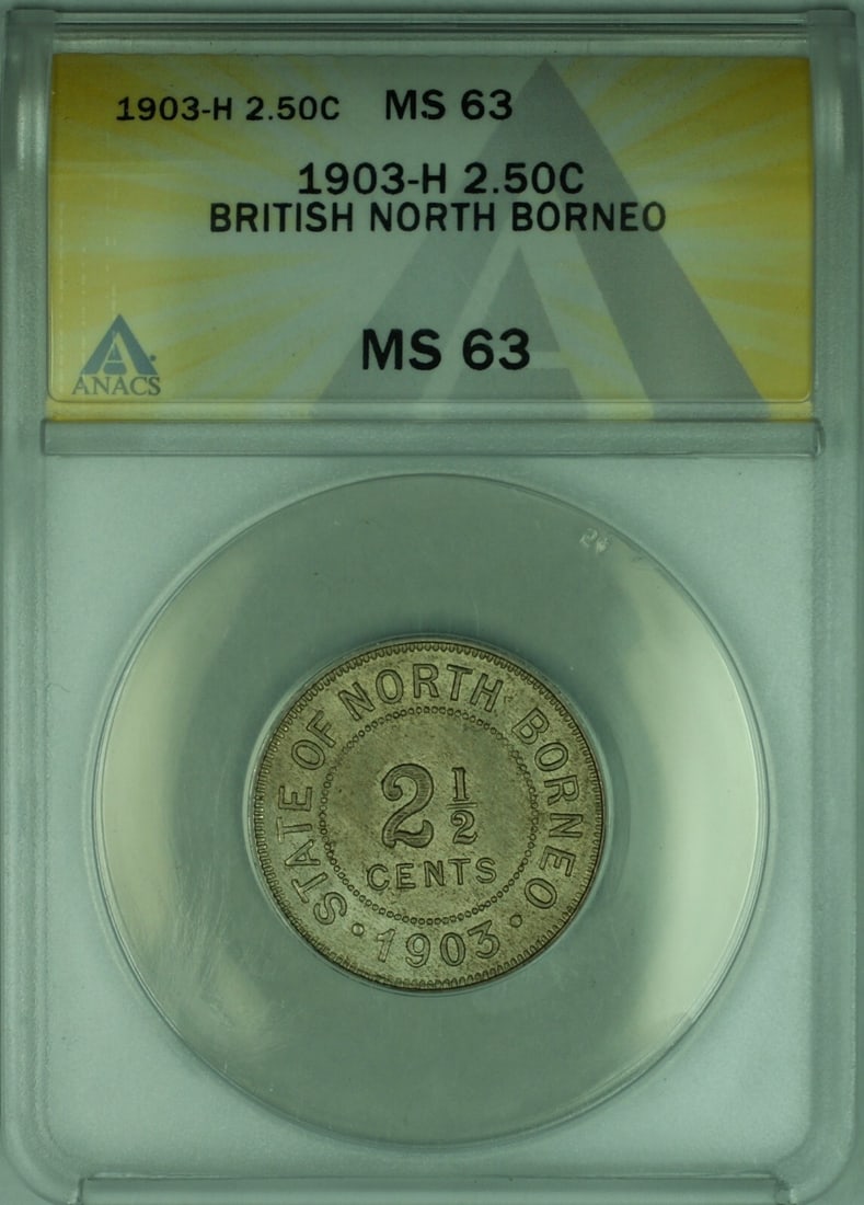 ANACS MS-63 1903-H North Borneo 2.5 Cent Copper-Nickel Coin: ANACS MS-63 1903-H North Borneo 2.5 Cent Copper-Nickel Coin This is a 1903-H British North Borneo 2.5 Cent coin, graded MS-63 by ANACS. It is made of copper-nickel and remains in uncirculated conditio