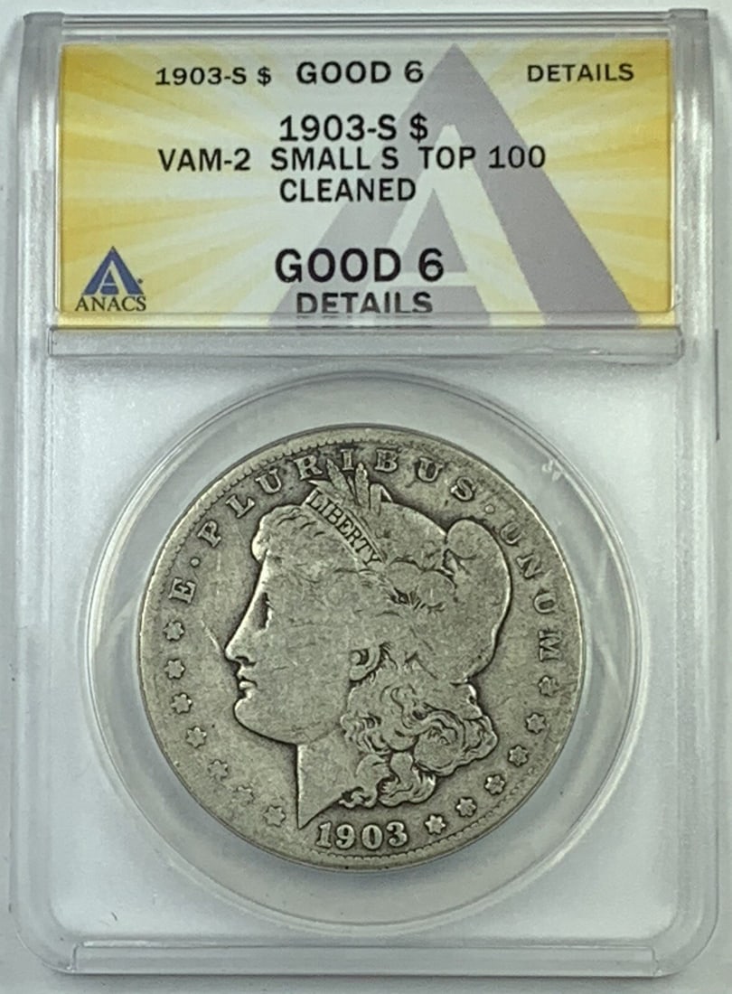 VAM-2 Small S 1903-S Morgan Dollar Silver Coin ANACS G 6 Certified: VAM-2 Small S 1903-S Morgan Dollar Silver Coin ANACS G 6 Certified This is a 1903-S Morgan Silver Dollar $1 coin, featuring the VAM-2 Small S variety. The coin is composed of silver, carries a denomin