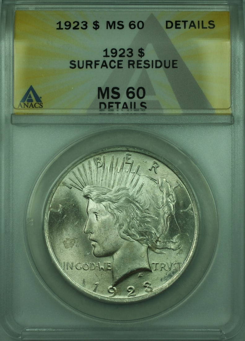 1923 Peace Dollar Silver Coin ANACS MS-60 Details Certified: 1923 Peace Dollar Silver Coin ANACS MS-60 Details Certified This is a 1923 Peace Silver Dollar $1 coin certified by ANACS with a grade of MS-60 Details. The coin is uncirculated and composed of 0.9 fi