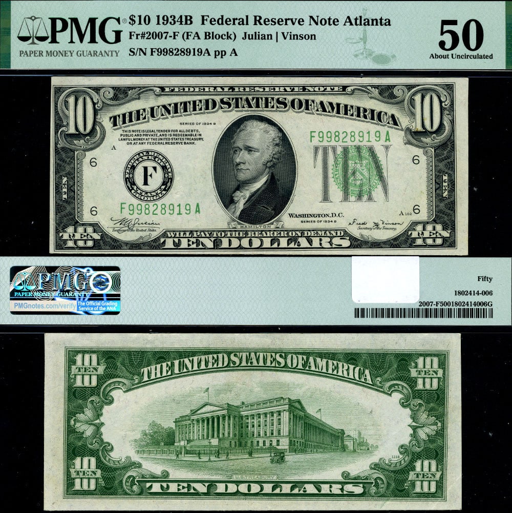 1934-B $10 Federal Reserve Note F-A Block PMG AU50: 1934-B $10 Federal Reserve Note F-A Block PMG AU50 This 1934-B $10 Federal Reserve Note, graded AU50 by PMG, features excellent paper quality with nice embossing and bright, bold colors that contribut