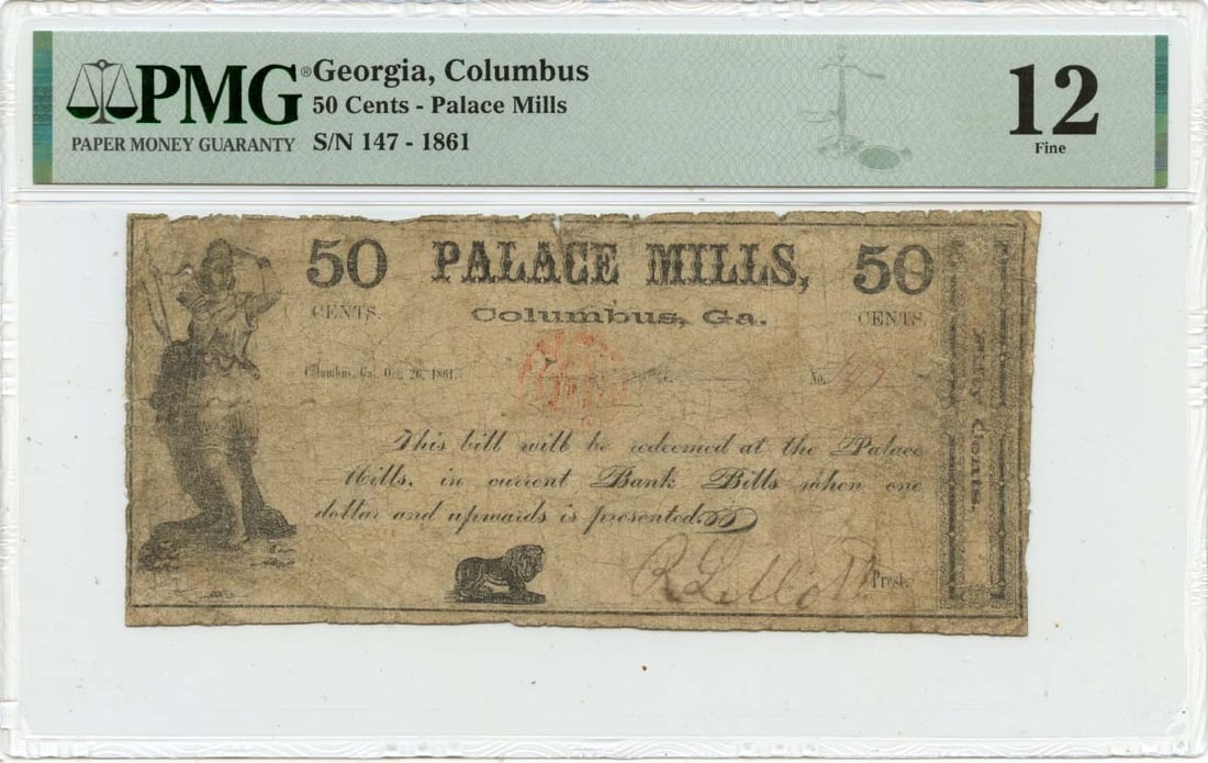 Columbus Georgia 1861 Obsolete 50 Cent Note Palace Mills PMG Certified F12: Columbus Georgia 1861 Obsolete 50 Cent Note Palace Mills PMG Certified F12 This 1861 50 cents obsolete note from Columbus, Georgia, features the Palace Mills and has been certified by PMG with a grade