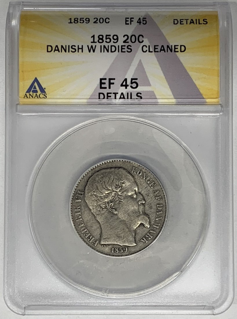 1859 20 Cents Danish West Indies Coin ANACS XF 45 Details Cleaned: 1859 20 Cents Danish West Indies Coin ANACS XF 45 Details Cleaned This 1859 Danish West Indies 20 Cents coin has been certified by ANACS with a grade of XF 45 Details and has been noted as cleaned. It