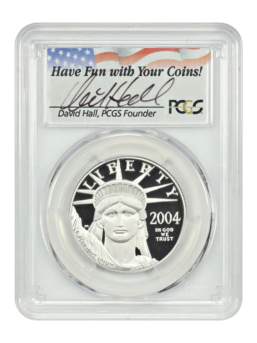 PCGS PR70DCAM 2004-W $100 Platinum Eagle David Hall Signed (1 of 4)