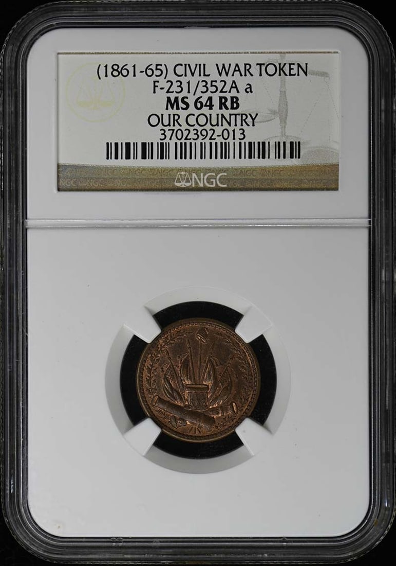 NGC MS64RB Civil War Era Token F-231/352A United States 1861: NGC MS64RB Civil War Era Token F-231/352A United States 1861 This is an un-used Civil War token, type F-231/352A, issued in 1861 in the United States. The token has been professionally graded by NGC w