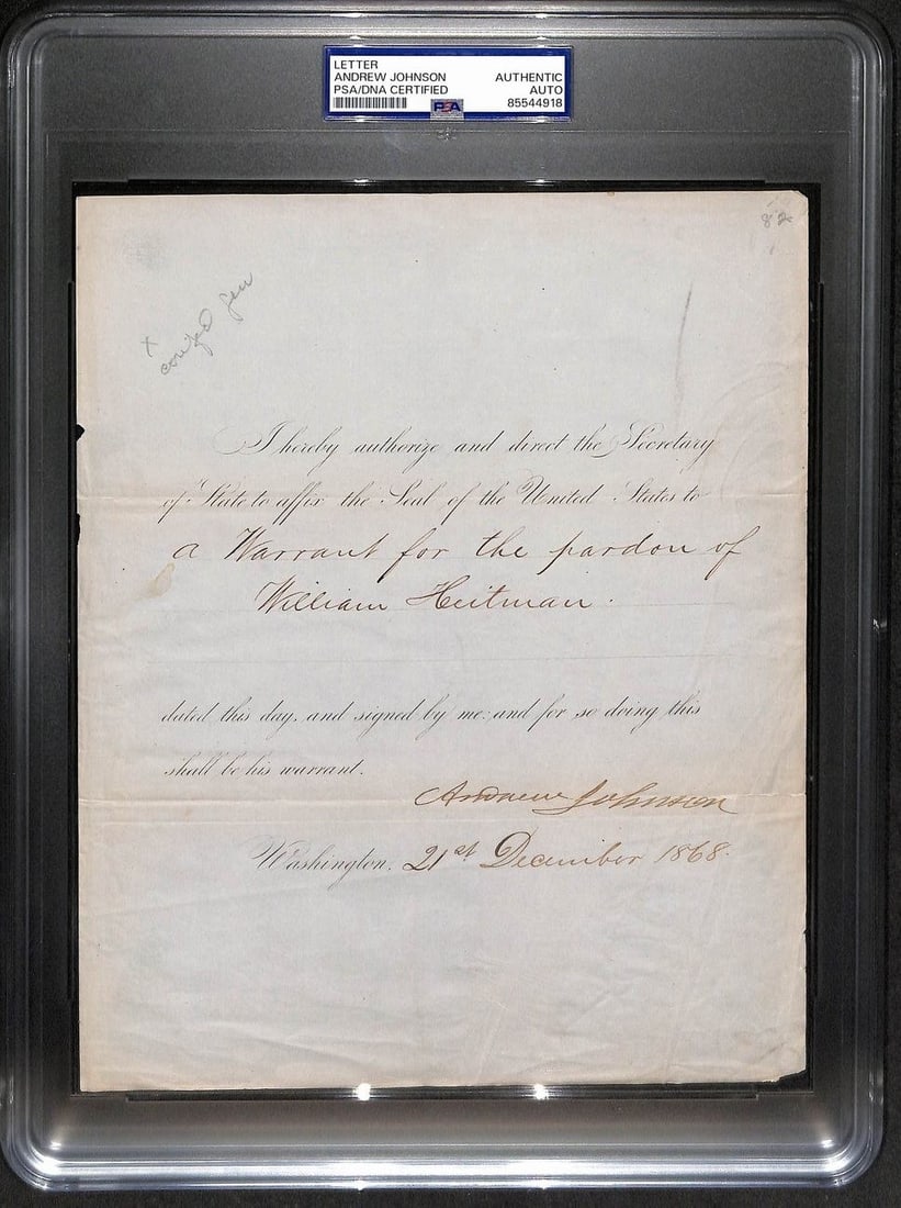 Andrew Johnson 1868 Signed Clemency Letter PSA/DNA 8x10: Andrew Johnson 1868 Signed Clemency Letter PSA/DNA 8x10 This remarkable piece of history features a signed letter by President Andrew Johnson, dated December 21, 1868, during his final weeks in office