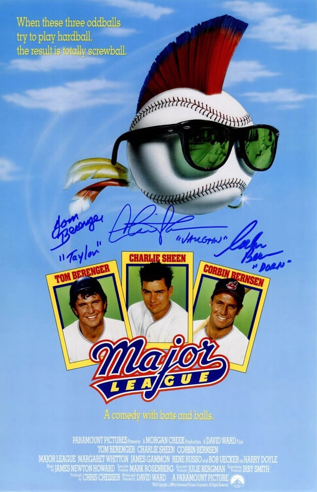 Charlie Sheen Signed Major League Poster with Inscriptions and COA: Charlie Sheen Signed Major League Poster with Inscriptions and COA This original 11x17 movie poster of 'Major League' is signed by cast members Charlie Sheen, Tom Berenger, and Corbin Bernsen. Each si