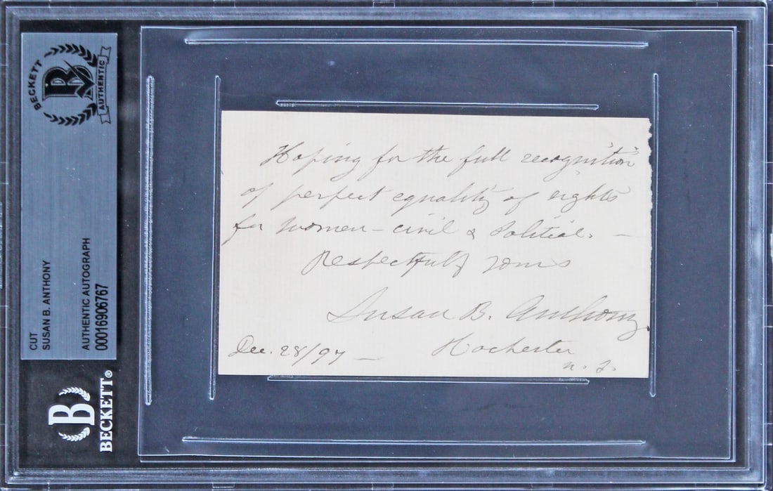 Susan B. Anthony Signed Cut Signature Vote for Woman Suffrage Beckett Authenticated: Susan B. Anthony Signed Cut Signature Vote for Woman Suffrage Beckett Authenticated This 2.5x4 cut signature has been personally signed by Susan B. Anthony, featuring the inscription "Vote for Woman S