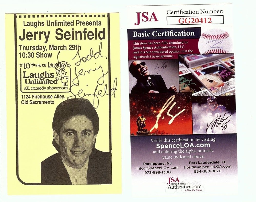 Personalized Jerry Seinfeld Signed Ticket Authenticated by JSA: Personalized Jerry Seinfeld Signed Ticket Authenticated by JSA This is an original ticket from Laughs Unlimited, signed and inscribed "To Todd" by Jerry Seinfeld. The autograph has been authenticated