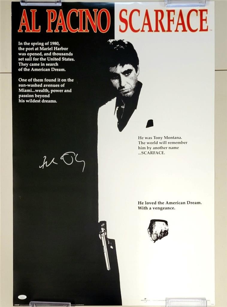 Scarface 24x36 Poster Signed by Al Pacino as Tony Montana JSA Authenticated: Scarface 24x36 Poster Signed by Al Pacino as Tony Montana JSA Authenticated This is an original Scarface movie poster measuring 24x36 inches, featuring the autograph of Al Pacino as Tony Montana. The