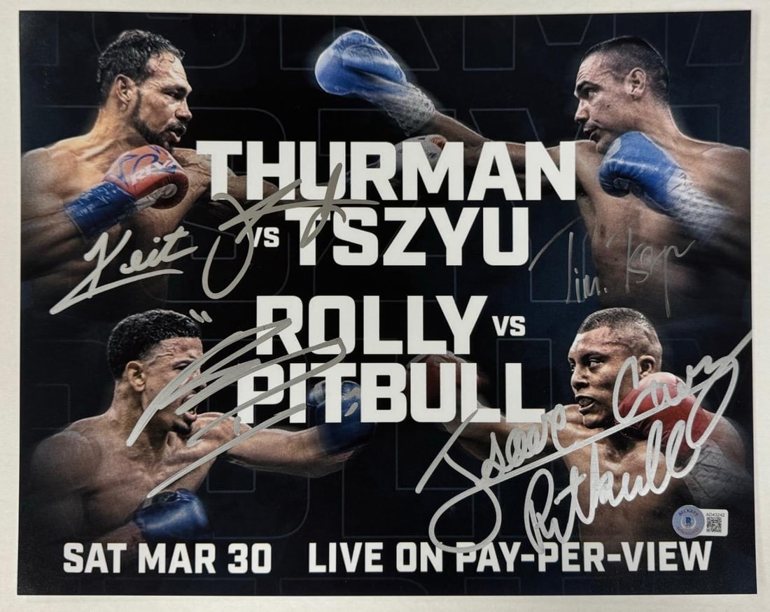 Keith Thurman Tszyu Romero Pitbull Cruz Signed 11x14 Photo BAS: Keith Thurman Tszyu Romero Pitbull Cruz Signed 11x14 Photo BAS This is an original signed 11x14 photo featuring prominent boxing athletes Keith Thurman, Tszyu, Romero, and Pitbull Cruz. The autograph