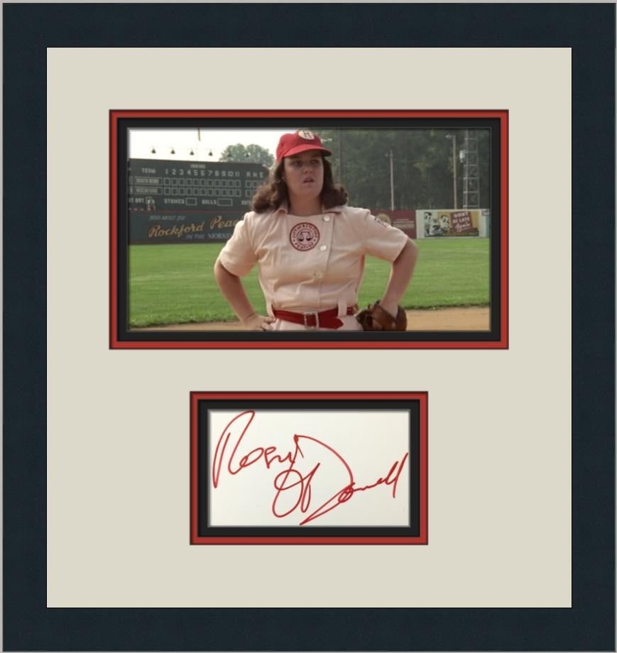 Framed 3x5 Rosie O'Donnell Autograph With A League Of Their Own Photo: Framed 3x5 Rosie O'Donnell Autograph With A League Of Their Own Photo This custom framed display features a 3" x 5" index card signed by Rosie O'Donnell alongside a 7" x 9" photograph from "A League o