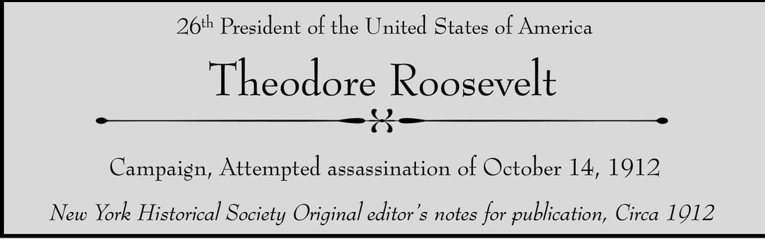 Theodore Roosevelt 1902 Original Publication Proofs with Editor's Notes: Theodore Roosevelt 1902 Original Publication Proofs with Editor's Notes This unique piece features original publication proofs related to President Theodore Roosevelt, highlighting the theme of politi