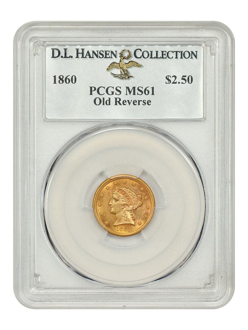 1860 Liberty Head $2.50 Gold Coin PCGS MS61 Old Reverse: 1860 Liberty Head $2.50 Gold Coin PCGS MS61 Old Reverse This 1860 $2.50 Liberty Head coin features the Old Reverse design, identifiable by the oval-shaped 'O' in 'OF' and the unique muddy strike on th
