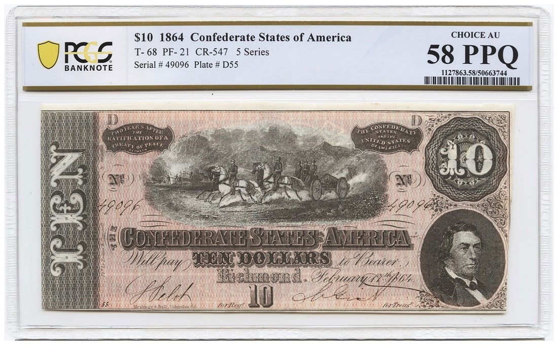 1864 $10 Confederate Note T-68 PCGS AU58 EPQ Popular Issue: 1864 $10 Confederate Note T-68 PCGS AU58 EPQ Popular Issue This 1864 $10 Confederate States of America note is certified by PCGS with a grade of AU58, indicating its excellent condition with only slig