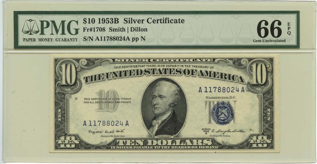 1953B $10 Silver Certificate Fr# 1708 PMG GEM 66 EPQ Smith Dillon: 1953B $10 Silver Certificate Fr# 1708 PMG GEM 66 EPQ Smith Dillon This 1953 $10 Silver Certificate features the signature of Smith and Dillon, designated as Fr# 1708. Certified by PMG with a grade of