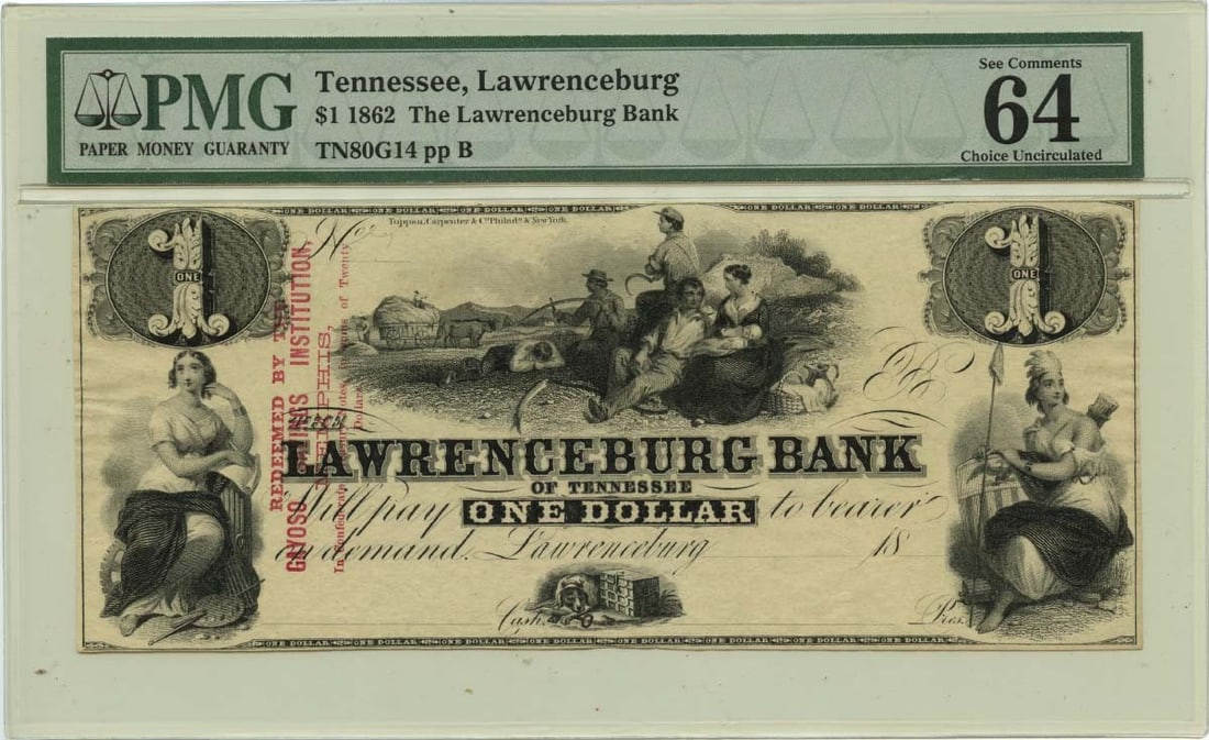 1862 $1 Lawrenceburg Bank Obsolete Note PMG CU64 Certified: 1862 $1 Lawrenceburg Bank Obsolete Note PMG CU64 Certified This 1862 Lawrenceburg, Tennessee obsolete note from the Lawrenceburg Bank is a remarkable collectible. Certified by PMG with a grade of MS64