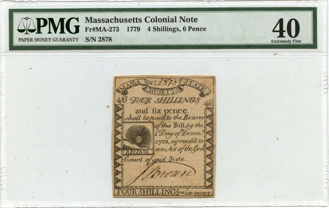 1779 Massachusetts Colonial Note 4s6d PMG XF40 Paul Revere: 1779 Massachusetts Colonial Note 4s6d PMG XF40 Paul Revere This 1779 Massachusetts Colonial Note, cataloged as FR#MA-273, is a significant piece of history featuring a design attributed to Paul Revere