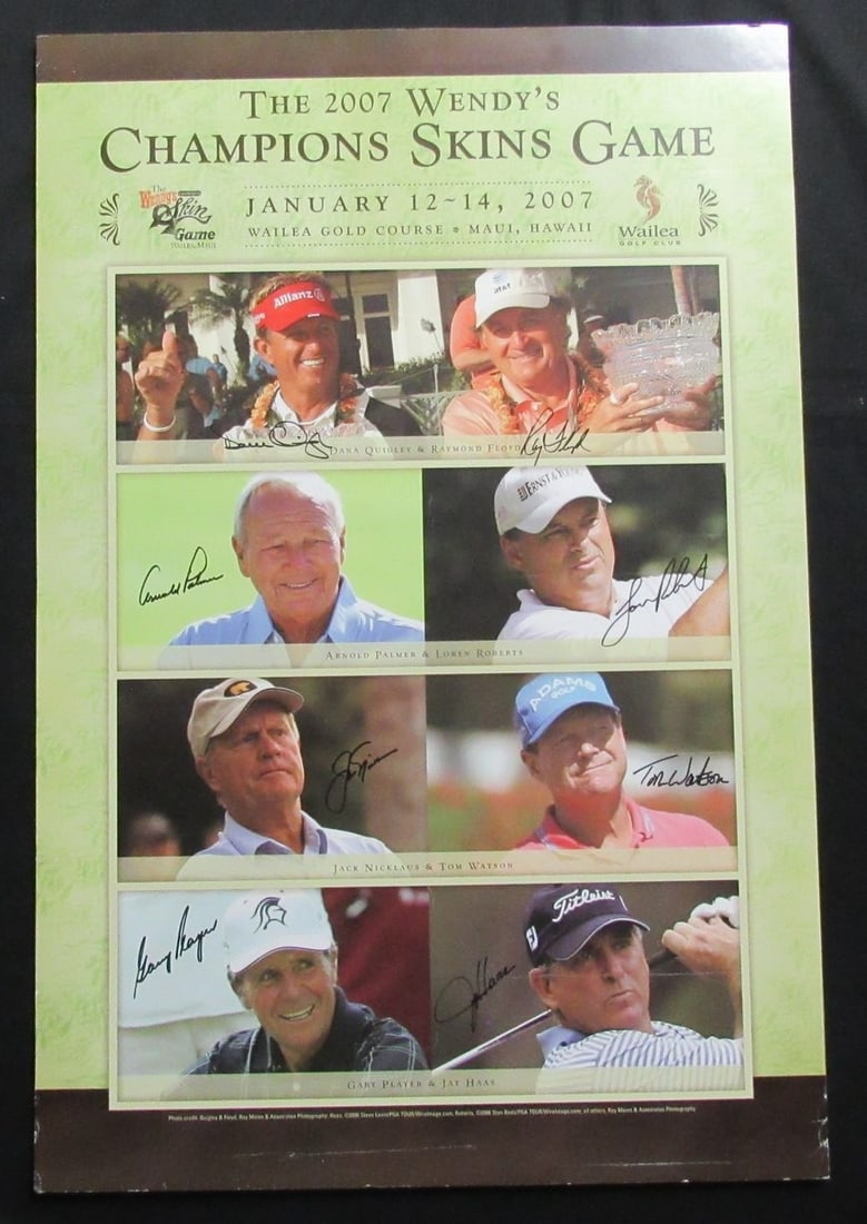 2007 Golf Poster Multi-Signed by Palmer Nicklaus Watson PSA Authenticated: 2007 Golf Poster Multi-Signed by Palmer Nicklaus Watson PSA Authenticated This is a remarkable 2007 Wendy's Champions Skins Game poster, measuring 24x36 inches, featuring the signatures of legendary g