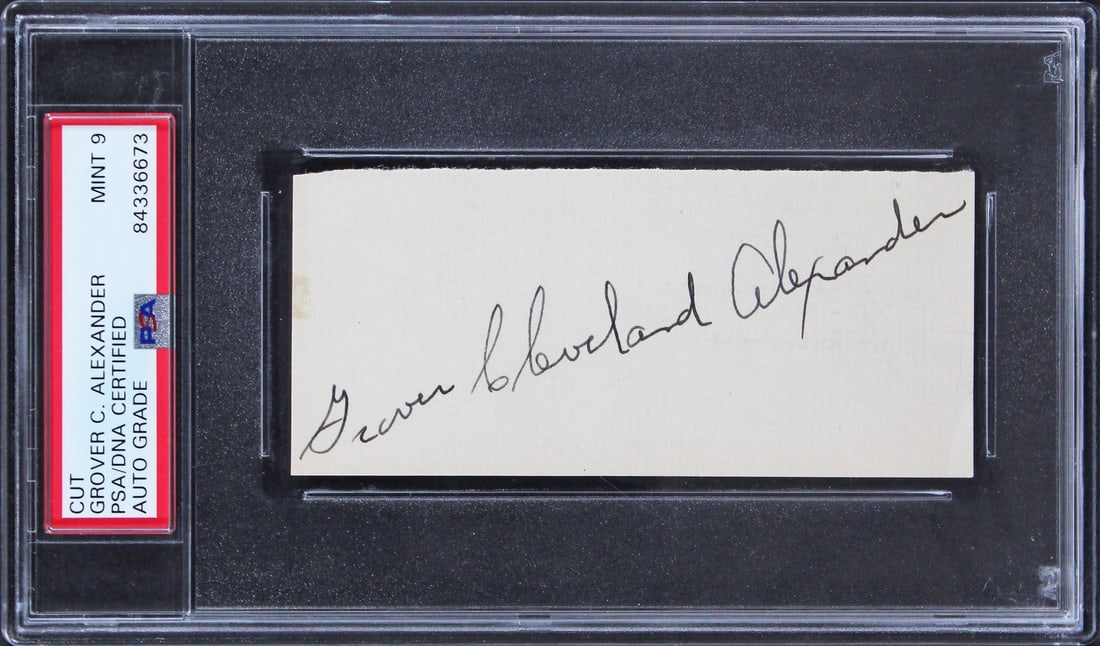 Grover Cleveland Alexander Signed 2x4.5 Cut Signature Auto 9 PSA Authenticated: Grover Cleveland Alexander Signed 2x4.5 Cut Signature Auto 9 PSA Authenticated This exquisite cut signature features the autograph of Grover Cleveland Alexander, a legendary player for the Philadelphi