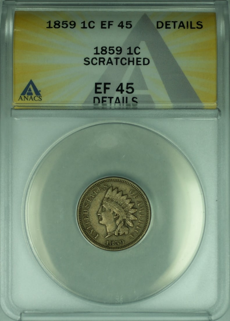 1859 Indian Head Small Cent ANACS EF-45 Details Scratched Coin: 1859 Indian Head Small Cent ANACS EF-45 Details Scratched Coin This is an 1859 Indian Head Cent graded EF-45 Details by ANACS, noted as scratched. The coin originates from the United States, was minte