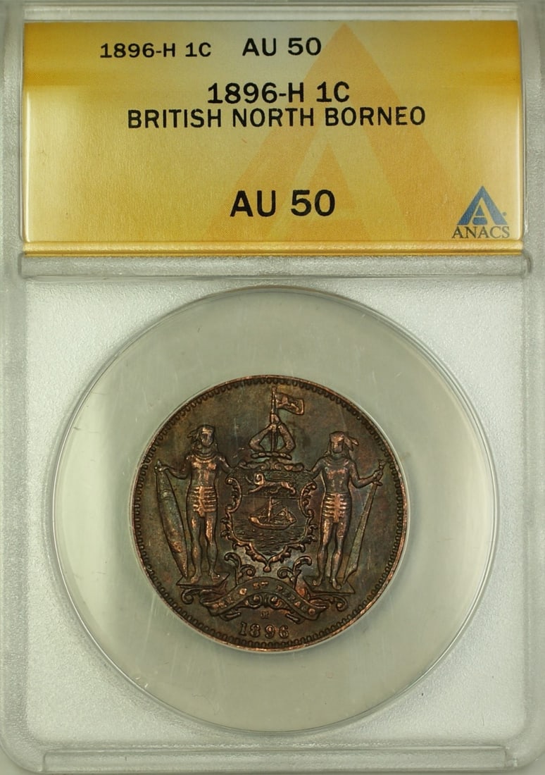 ANACS AU 50 1896-H Bronze 1 Cent Coin from British North Borneo: ANACS AU 50 1896-H Bronze 1 Cent Coin from British North Borneo This 1896-H British North Borneo 1 cent coin is certified by ANACS with a grade of AU-50. It is composed of bronze and has been circulat
