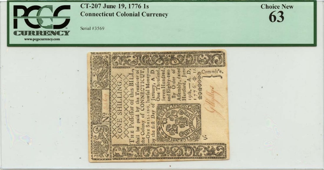 1776 Connecticut 1 Shilling Colonial Note CT-207 PCGS MS63: 1776 Connecticut 1 Shilling Colonial Note CT-207 PCGS MS63 This is a Connecticut Colonial Note dated June 19, 1776, classified under the type CT-207. It has been certified by PCGS Currency with a cert