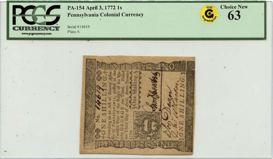 1772 Pennsylvania 1 Shilling Colonial Note FR#PA-154 PCGS CU63: 1772 Pennsylvania 1 Shilling Colonial Note FR#PA-154 PCGS CU63 This is a rare 1772 April 3, 1 Shilling Pennsylvania Colonial Note, designated as FR#PA-154. It has been certified by PCGS Currency with
