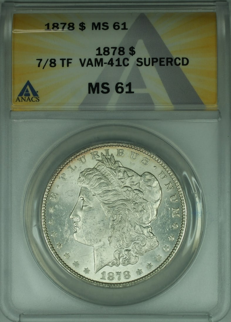 1878 VAM-41C Morgan Dollar ANACS MS-61 Certified Silver Coin from Philadelphia: 1878 VAM-41C Morgan Dollar ANACS MS-61 Certified Silver Coin from Philadelphia This is an un-used 1878 Morgan Silver Dollar $1 coin, graded MS 61 by ANACS and certified as VAM-41C. The coin was minted
