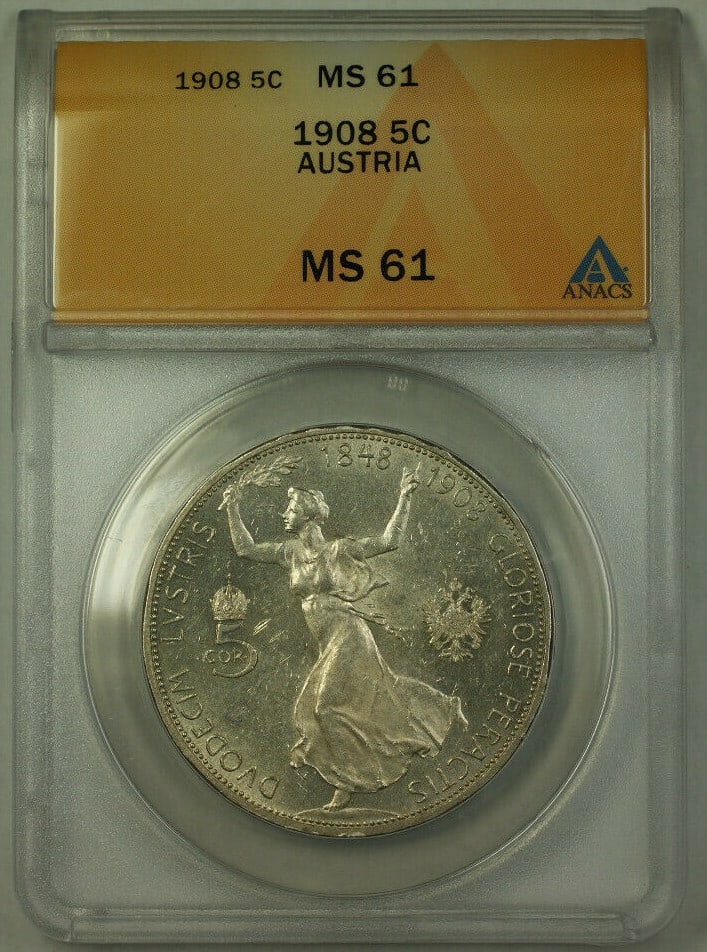 Austria 5 Corona Silver 1908 ANACS MS-61 60th Anniversary Commemorative Coin: Austria 5 Corona Silver 1908 ANACS MS-61 60th Anniversary Commemorative Coin This 1908 Austria 5 Corona silver coin commemorates the 60th anniversary of the reign of Francis Joseph I. Graded MS-61 by