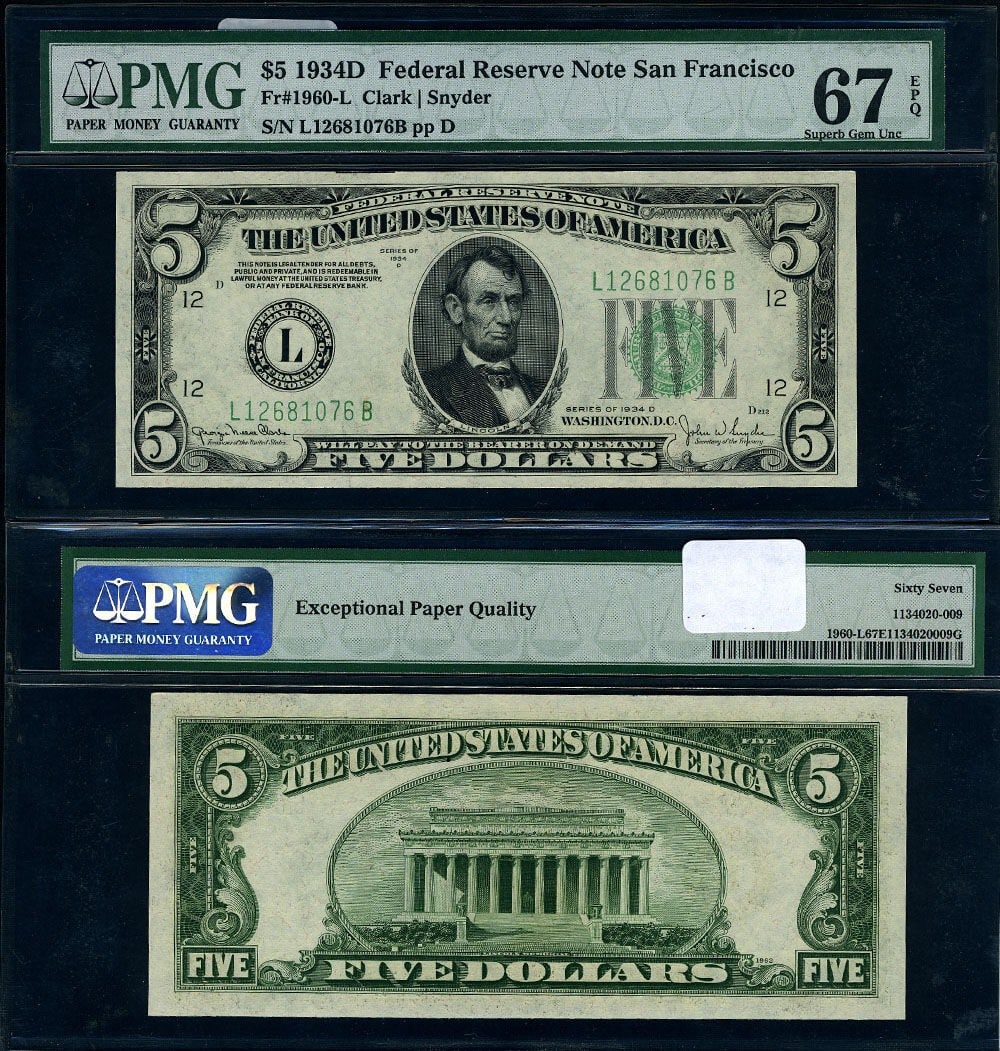 1934-D $5 Federal Reserve San Francisco PMG 67 EPQ Superb Gem Note: 1934-D $5 Federal Reserve San Francisco PMG 67 EPQ Superb Gem Note This 1934-D $5 Federal Reserve Note from San Francisco (FR. 1960 L) is a stunning example of currency preservation. Graded as a Super