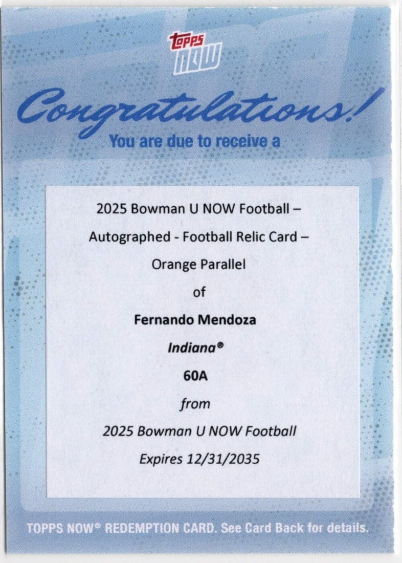 Fernando Mendoza 2025 Orange Relic Rookie Autograph Redemption Card Limited to 25 (1 of 2)