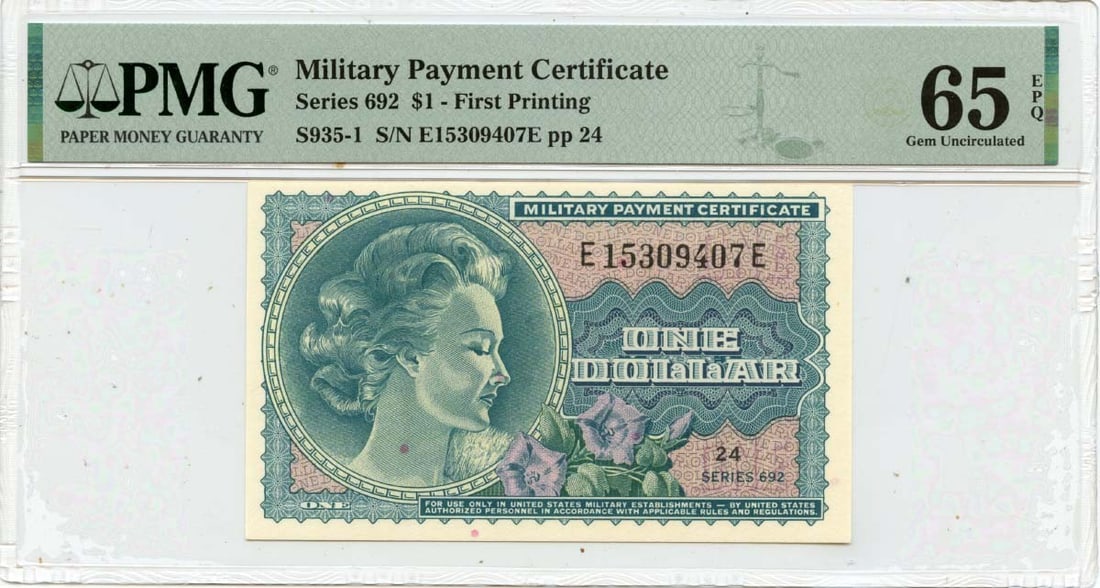 Military Payment Certificate Series 692 One Dollar PMG Graded GEM 65 EPQ: Military Payment Certificate Series 692 One Dollar PMG Graded GEM 65 EPQ This is a Series 692 $1 Military Payment Certificate from the United States. The certificate is PMG certified with a GEM 65 EPQ