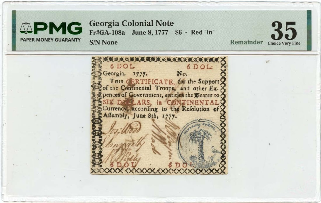 June 8 1777 Georgia $6 Colonial Currency PMG VF35 FR GA-108a: June 8 1777 Georgia $6 Colonial Currency PMG VF35 FR GA-108a This is a 1777 June 8 Georgia Colonial Note with a denomination of $6. The note is certified by PMG with a grade of VF35 and is one of only