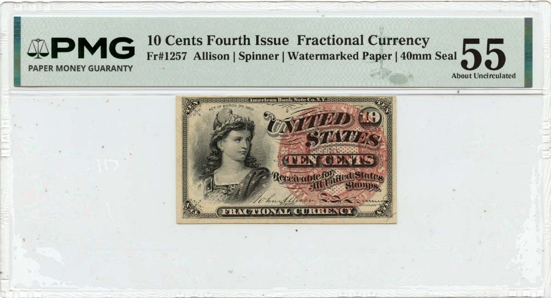 PMG AU55 United States Fourth Issue 10 Cent Fractional Note FR1257: PMG AU55 United States Fourth Issue 10 Cent Fractional Note FR1257 This is a Fourth Issue 10 cents fractional currency note from the United States, graded AU55 by PMG. The note is watermarked and has