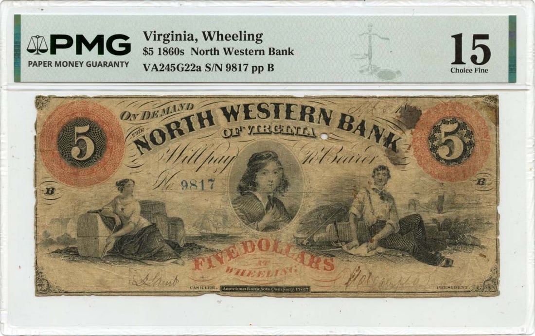 North Western Bank Wheeling Virginia $5 Obsolete Currency PMG F15: North Western Bank Wheeling Virginia $5 Obsolete Currency PMG F15 This is an 1860s $5 obsolete note from the North Western Bank of Wheeling, Virginia. The note has been certified by PMG with a grade o