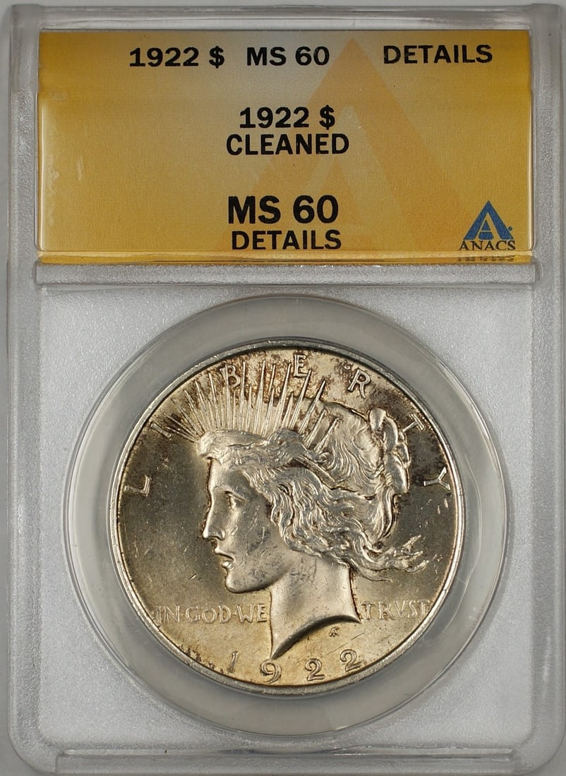 1922 Philadelphia Peace Dollar ANACS MS-60 Details Cleaned Silver Coin: 1922 Philadelphia Peace Dollar ANACS MS-60 Details Cleaned Silver Coin This is a 1922 Peace Silver Dollar graded MS-60 Details by ANACS. The coin is uncirculated, has been cleaned, and exhibits light