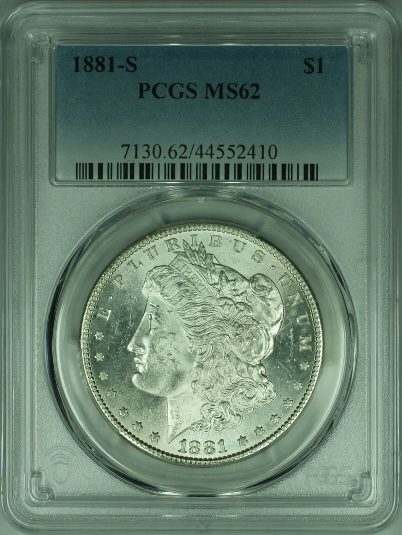 PCGS MS62 1881-S Morgan Dollar San Francisco Silver $1 Coin: PCGS MS62 1881-S Morgan Dollar San Francisco Silver $1 Coin This is an 1881-S Morgan Silver Dollar, graded MS-62 by PCGS. Minted in San Francisco, this uncirculated coin features a silver composition