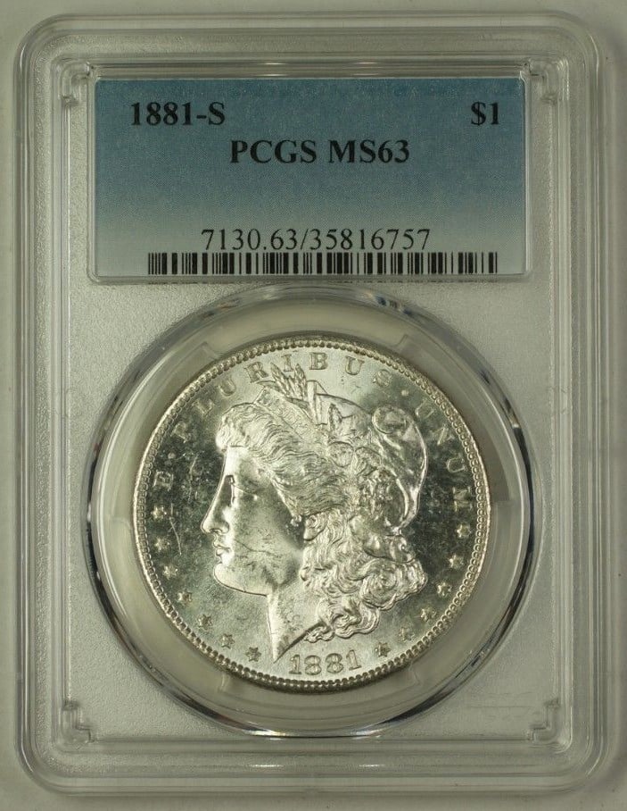 PCGS MS-63 1881-S Morgan Dollar Silver Coin San Francisco Mint: PCGS MS-63 1881-S Morgan Dollar Silver Coin San Francisco Mint This 1881-S US Morgan Silver Dollar is an uncirculated $1 coin certified by PCGS with a grade of MS-63. Minted in San Francisco, it is co