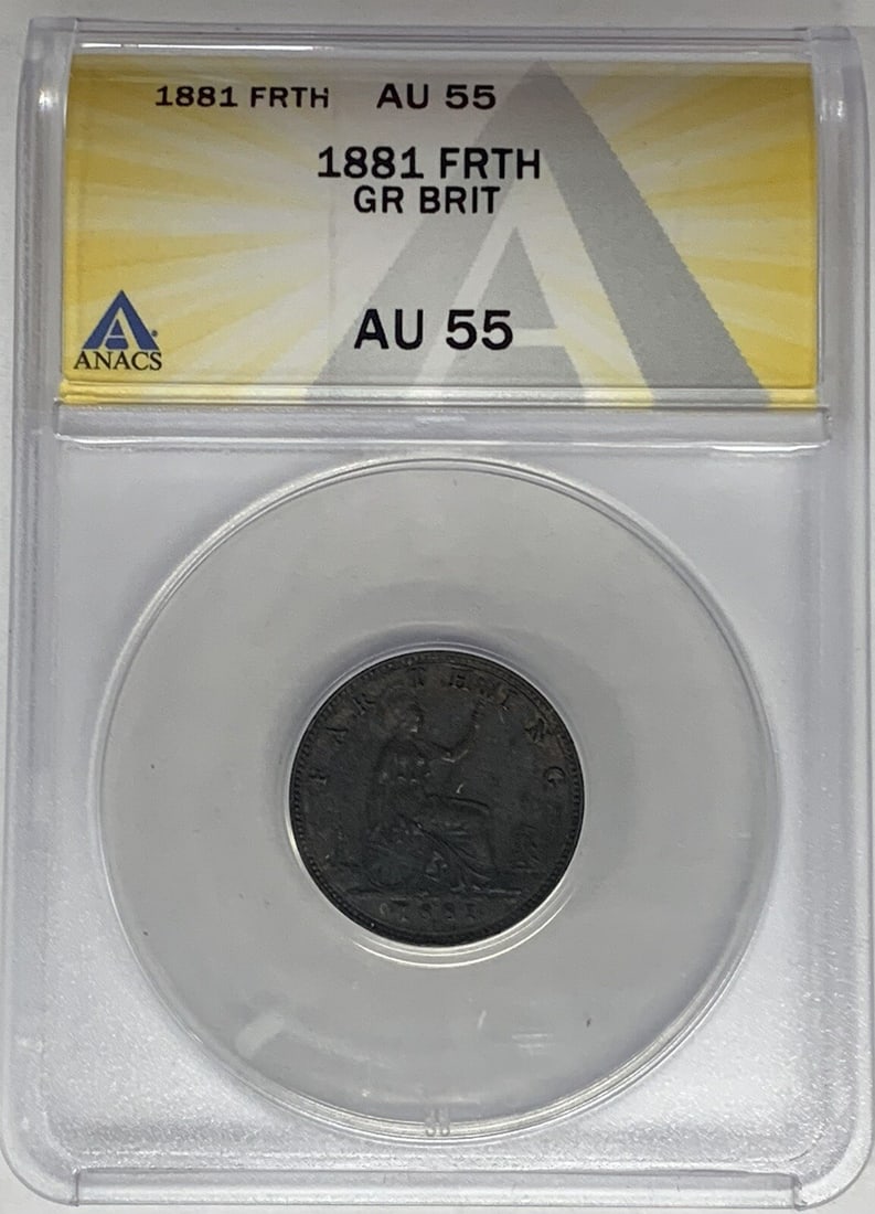ANACS AU 55 Certified 1881 United Kingdom Farthing 1/4 Penny Coin: ANACS AU 55 Certified 1881 United Kingdom Farthing 1/4 Penny Coin This is a 1881 Great Britain Farthing coin, certified by ANACS with a grade of AU 55. The coin is a quarter penny denomination from th