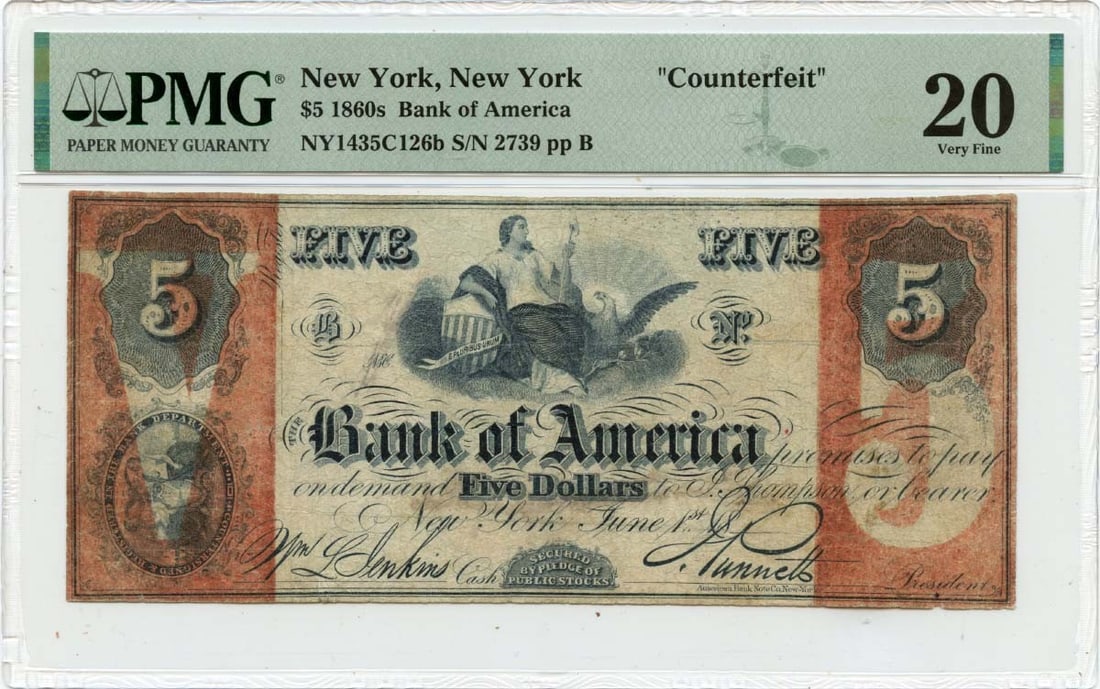Counterfeit 1860s $5 Bank of America New York Obsolete PMG VF20 Note: Counterfeit 1860s $5 Bank of America New York Obsolete PMG VF20 Note This is an 1860s $5 Bank of America obsolete note from New York, New York. Certified by PMG with a grade of VF20, this circulated c