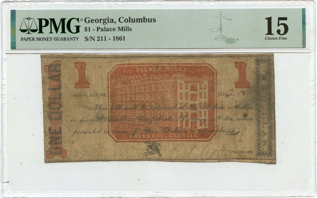 Columbus Georgia 1861 $1 Obsolete Palace Mills Note PMG Certified F15: Columbus Georgia 1861 $1 Obsolete Palace Mills Note PMG Certified F15 This is a 1861 $1 obsolete note from Columbus, Georgia, known as the Palace Mills note. Certified and graded F15 by PMG, this circ