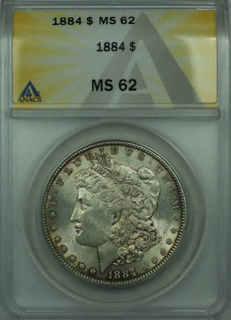 ANACS MS-62 1884 Morgan Dollar Silver $1 Coin Light Toning: ANACS MS-62 1884 Morgan Dollar Silver $1 Coin Light Toning This is an 1884 Morgan Silver Dollar $1 coin certified by ANACS with a grade of MS-62. The coin is composed of 0.9 fine silver, is lightly to