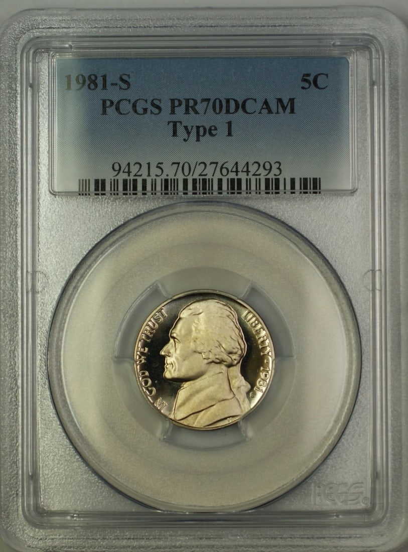 PCGS PR70 Deep Cameo 1981-S Type 1 Proof Jefferson Nickel Five Cent Coin: PCGS PR70 Deep Cameo 1981-S Type 1 Proof Jefferson Nickel Five Cent Coin This 1981-S Type 1 Proof Jefferson Nickel is a 5-cent coin minted in San Francisco, United States. It is certified by PCGS and