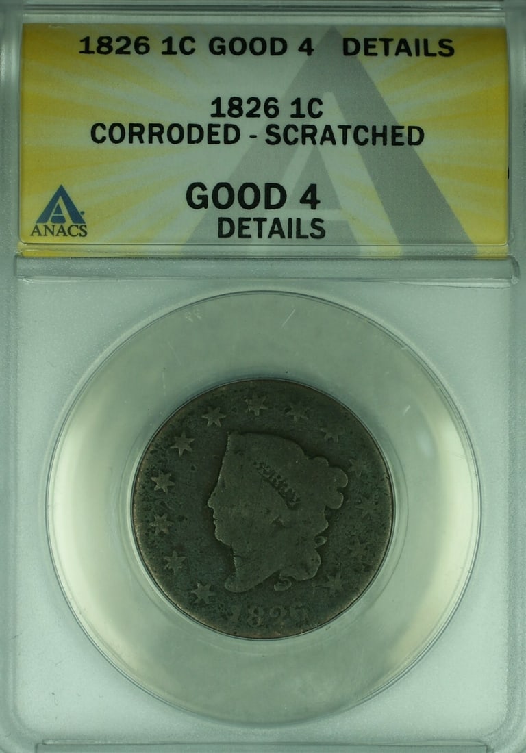 1826 Copper Large Cent Coronet Head Certified ANACS Good-4 Corroded Scratched (1 of 2)