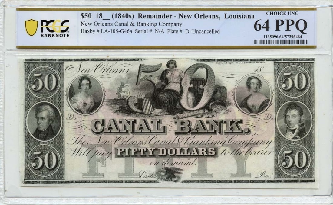 Canal Bank New Orleans 1840s Obsolete $50 Note PCGS Graded CU64 PPQ: Canal Bank New Orleans 1840s Obsolete $50 Note PCGS Graded CU64 PPQ This is an 1840s $50 obsolete note from Canal Bank in New Orleans, Louisiana. The note has been certified by PCGS Banknote and grade