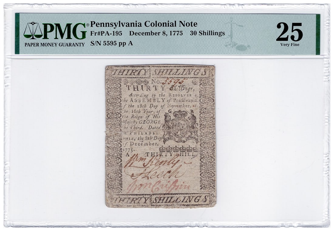 1775 Pennsylvania 30 Shillings Colonial Note PMG VF25 Tear: 1775 Pennsylvania 30 Shillings Colonial Note PMG VF25 Tear This 30 Shillings Pennsylvania Colonial Note, dated December 8, 1775, is a remarkable piece of history. Certified by PMG with a grade of VF25